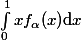 \int_0^1 x f_\alpha(x)$d$x 